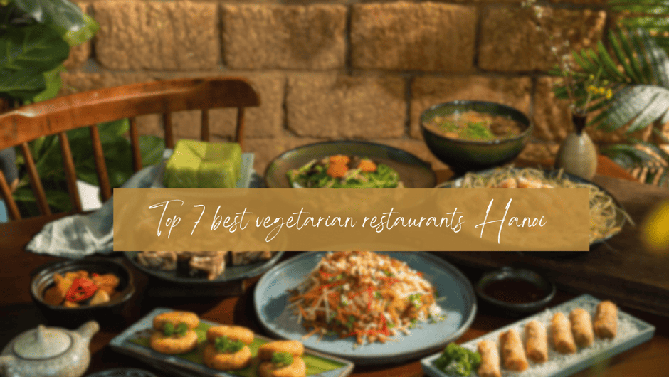 Best vegetarian restaurants hanoi