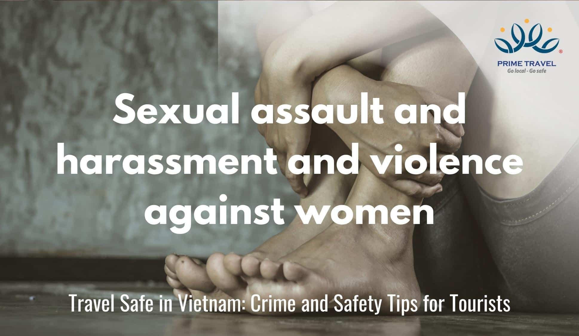 Sexual assault and harassment and violence against women