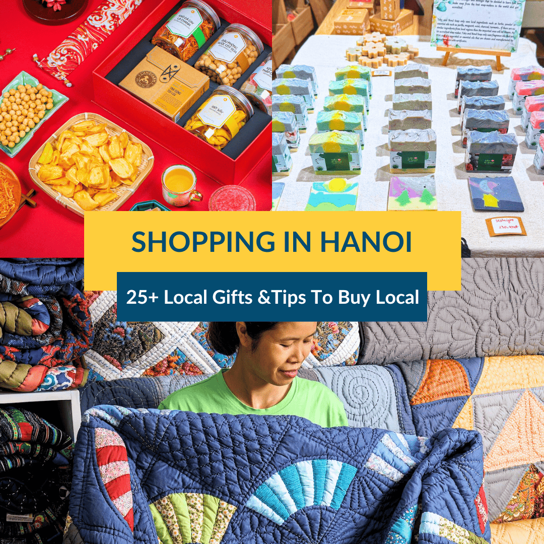 shopping in hanoi - 25+ Local Gifts And Tips To Buy Local