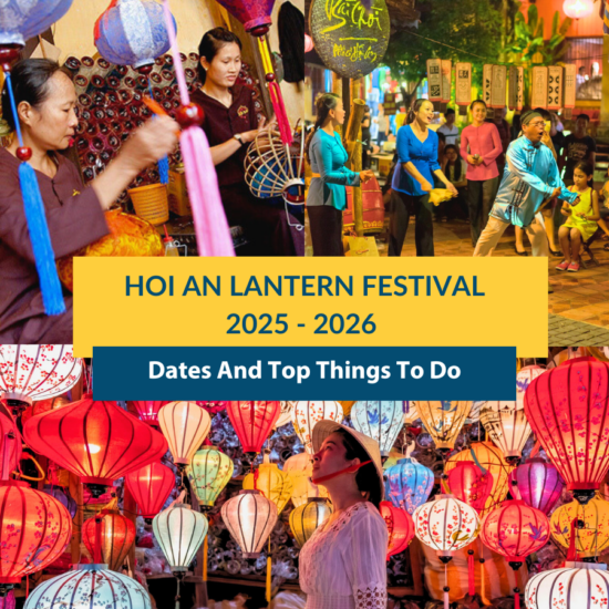 Hoi An Lantern Festival 2025 2026 Dates and Things to do