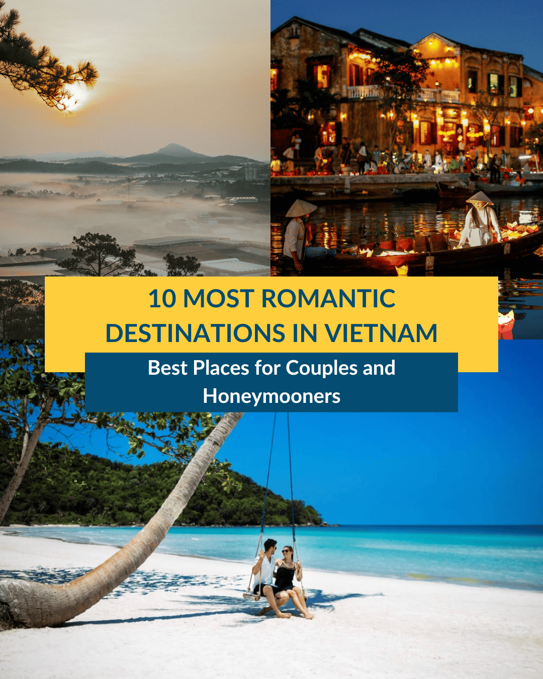 10 most romantic destinations in vietnam